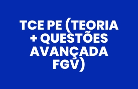 Banner com arte do curso: TCE/PE (teoria + questões/Avançada FGV)