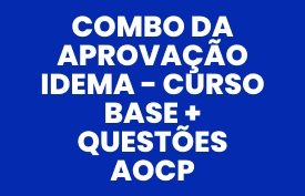 Banner com arte do curso: Combo da aprovação IDEMA - Curso base + Questões AOCP