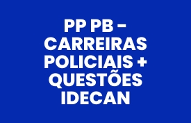 Banner com arte do curso: PP PB - Carreiras Policiais + Questões IDECAN